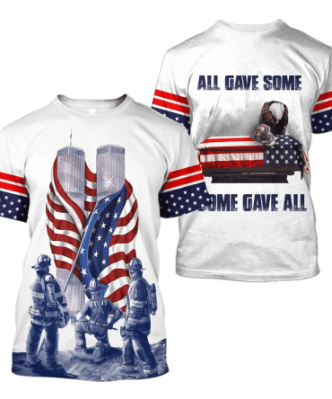 Patriot Day Shirt All Gave Some Twin Tower Firefighters White Shirt September 11Th Shirt