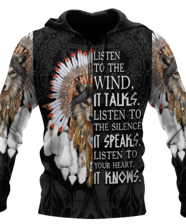 Native American Hoodie Wolf And Dreamcatcher Listen To The Wind It Talks Listen To The Silence It Speaks Hoodie Native American