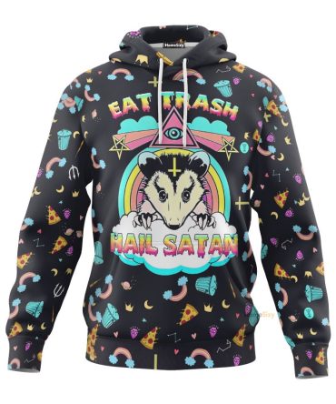Eat Trash And Hail Satan Hoodie