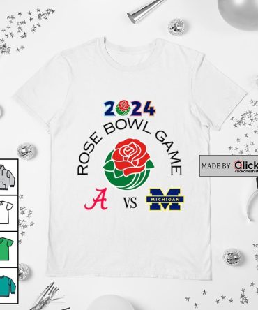 2024 Rose Bowl Game Alabama Crimson Tide Vs Michigan Wolverines Shirt