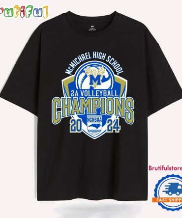 2024 Nchsaa Mcmichael High School 2A Volleyball Champions T Shirt