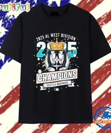 2025 Al West Division Champions Seattle Mariners King T Shirt