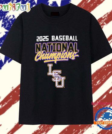 2025 Baseball National Champions Lsu Tigers T Shirt