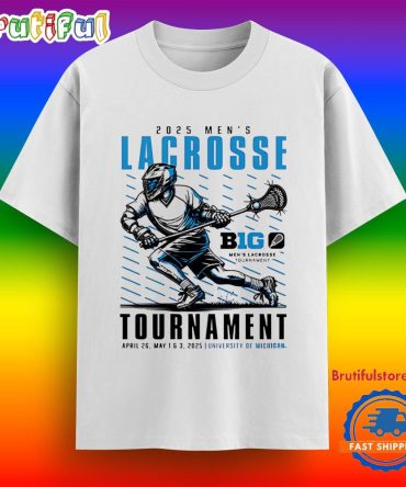 2025 Men’S Lacrosse Tournament Big Ten T Shirt