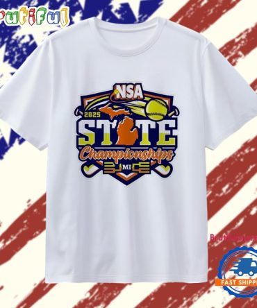 2025 Nsa Michigan State Championships Fastpitch Tournament T Shirt