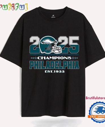 2025 Super Bowl Chapions Philadelphia Eagles Est 1933 T Shirt