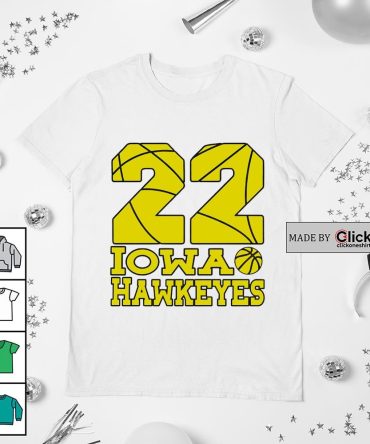 22 Iowa Hawkeyes Caitlin Clark Shirt