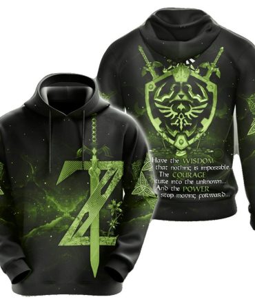 The Legend Of Zelda Hoodie Have The Wisdom To Know That Nothing Is Impossible T-Shirt Black Green Unisex