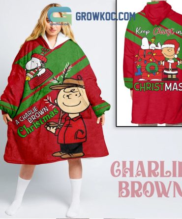A Charlie Brown Christmas Keep Christ In Costume Oodie Hoodie Blanket