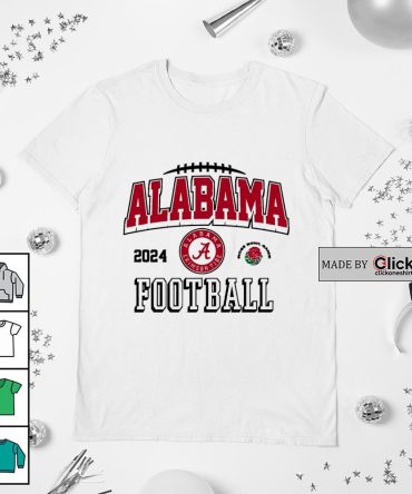Alabama Crimson Tide 2024 Football Rose Bowl Game Shirt