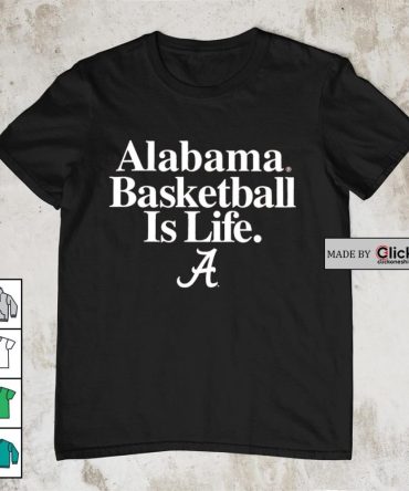 Alabama Crimson Tide Basketball Is Life Shirt