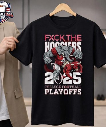 Alabama Crimson Tides Fxck The Hoosiers 2025 College Football Playoffs Mascot Unisex Shirt