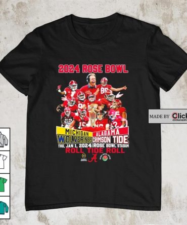 Alabama Crimson Tide Vs Michigan Wolverines 2024 Rose Bowl Stadium Roll Tide Roll All Team Shirt