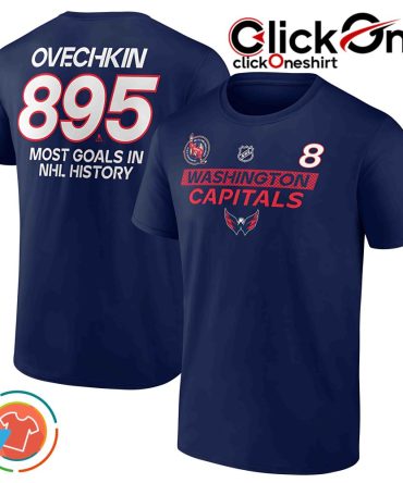 Alexander Ovechkin 895 Most Goals In Nhl History Washington Capitals Shirt