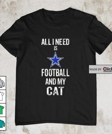 All I Need Is Dallas Cowboys And My Cat Retro Shirt