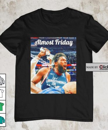 Almost Friday Joel Embiid City Of Brotherly Love Shirt