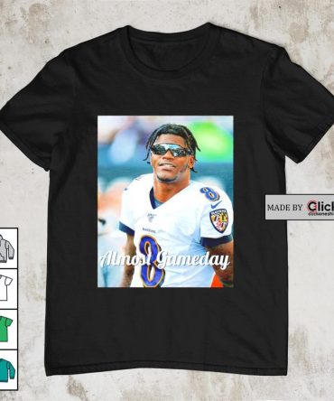 Almost Gameday Baltimore Ravens Lamar Jackson Shirt