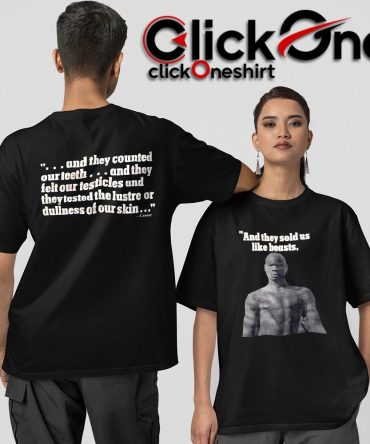 And They Sold Us Like Beast Two-Sided T-Shirt