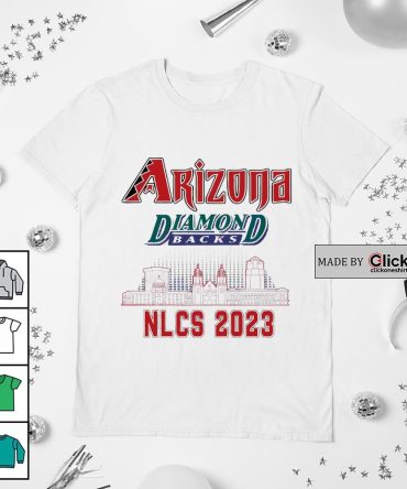 Arizona Diamondbacks Baseball Nlcs 2023 Champions Skyline Shirt