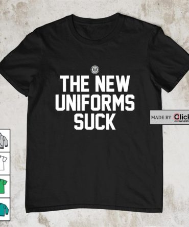 Arizona Diamondbacks The New Uniforms Suck Shirt
