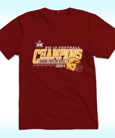 Arizona State Big 12 Championship Shirt 2024