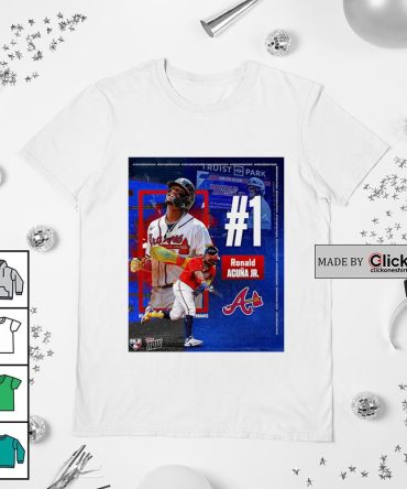 Atlanta Braves Ronald Acuna Jr. The First Spot On The Top 100 Right Now Shirt