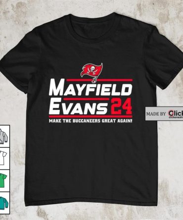Baker Mayfield Mike Evans 2024 Make The Tampa Bay Buccaneers Great Again Shirt