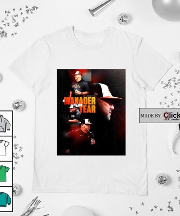 Baltimore Orioles Brandon Hype Al Manager Of The Year Poster Shirt