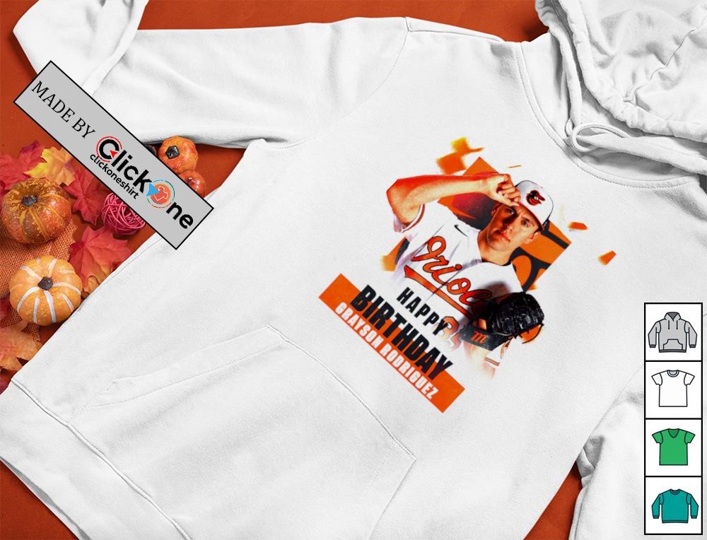 Baltimore Orioles Happy Birthday Grayson Rodriguez Poster Shirt - Image 2