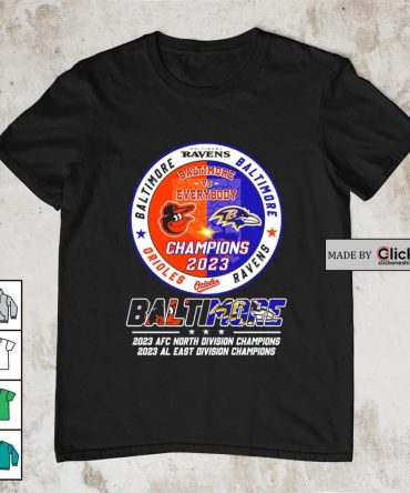 Baltimore Ravens And Baltimore Orioles Afc Champions And Al East Champions Shirt