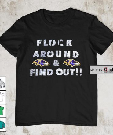 Baltimore Ravens Flock Around And Find Out Logo Shirt