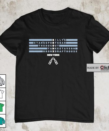 Billy'S Stan'S Sports Bar The Dugout Yankee Tavern Bronx Drafthouse New York Yankees Shirt