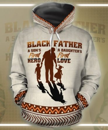 Black Father Hoodie A Daughter First Love Hoodie Adult
