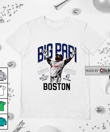Boston Red Sox David Ortiz Big Papi 3X World Series Champ 10X Mlb All Star Shirt