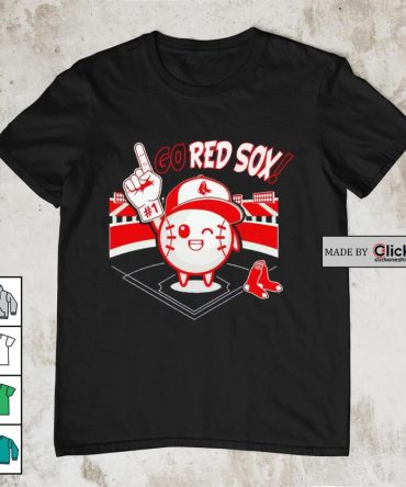 Boston Red Go Red Sox Shirt