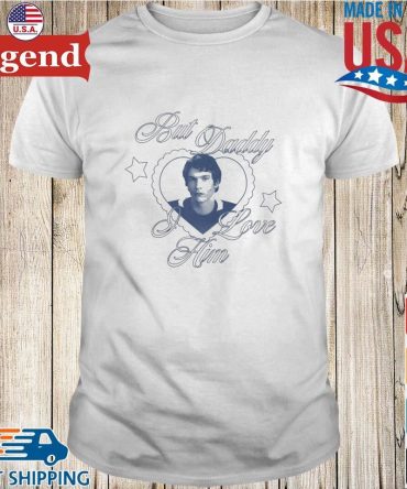 But Daddy I Love Him Connor Storrie T-Shirt