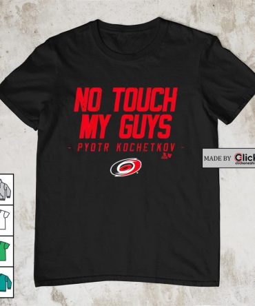 Carolina Hurricanes Pyotr Kochetkov No Touch My Guys Logo Shirt