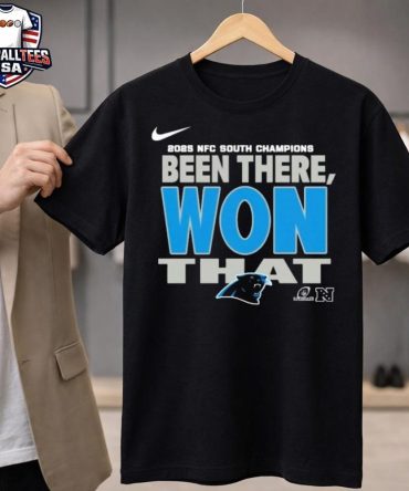 Carolina Panthers 2025 Nfc South Division Champions Been There Won That Unisex Shirt