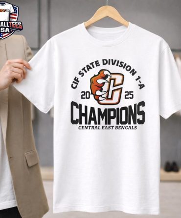 Central East Bengals 2025 Cif State Division 1-A Champions Unisex Shirt