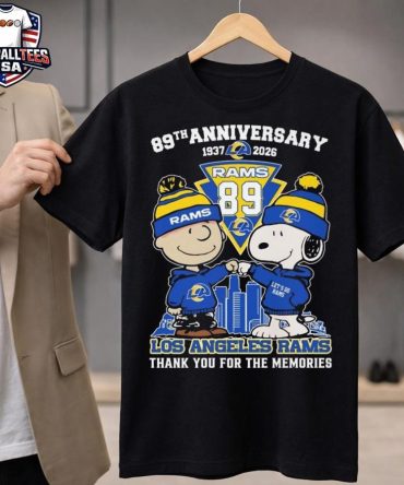 Charlie Brown And Snoopy X Los Angeles Rams 89Th Anniversary 1937-2026 Thank You For The Memories Unisex Shirt