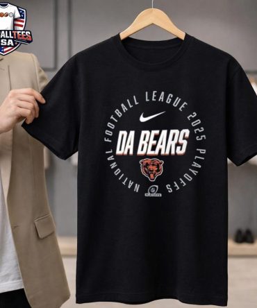 Chicago Bears 2025 Da Bears National Football League 2025 Playoffs T-Shirt