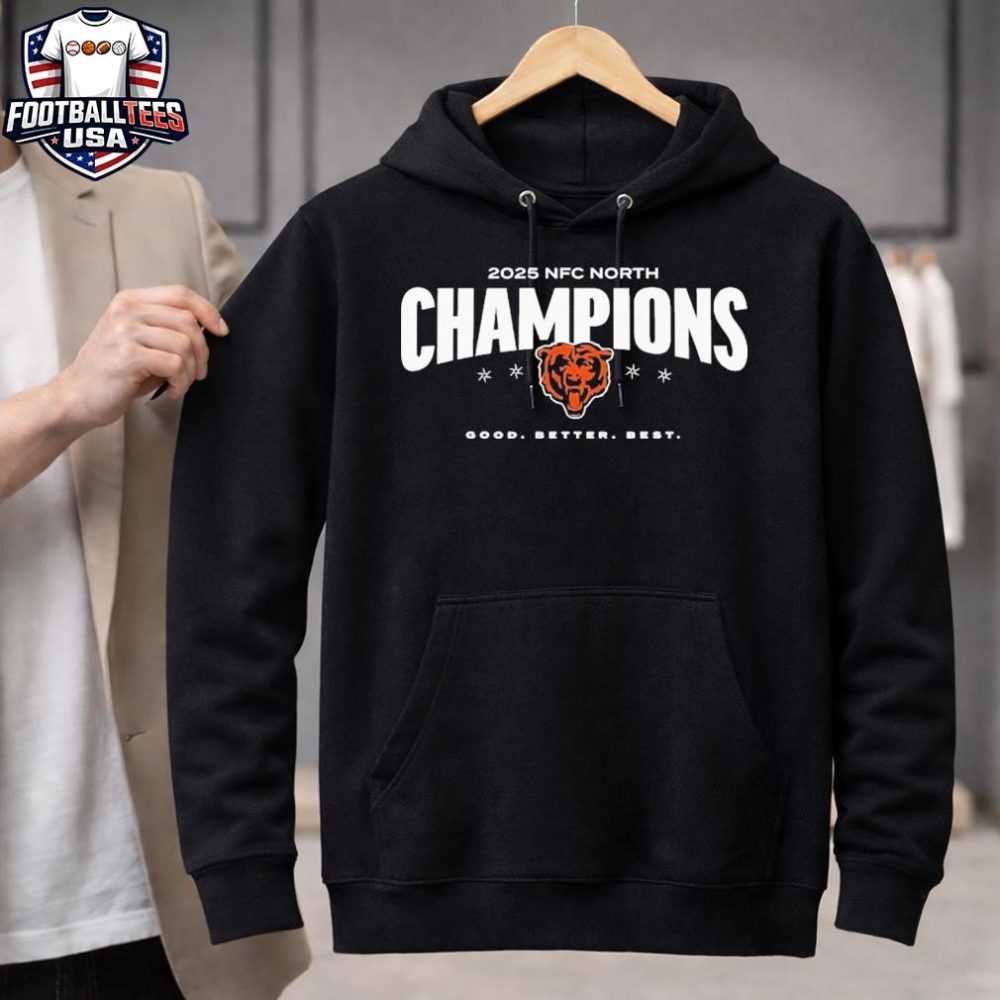 Chicago Bears 2025 Nfc North Champions Good Better Best Unisex Shirt - Image 3