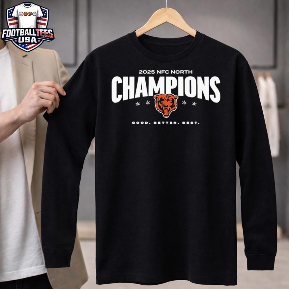 Chicago Bears 2025 Nfc North Champions Good Better Best Unisex Shirt - Image 4