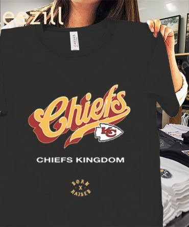 Chiefs Kc Logo Chiefs Kingdom Born X Raised Shirt
