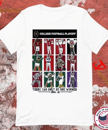 College Football Playoff There Can Only Be One Winner 2025 2026 12 Team Mascots T-Shirts