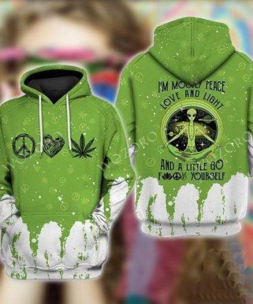 Hippie Hoodie Hippie Alien I'M Mostly Peace Love And Light And A Little Go F Yourself Green Hoodie Apparel Adult Unisex