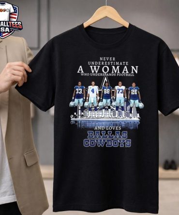 Dallas Cowboys Never Underestimate A Woman Who Loves Cowboys Player Signature Skyline Unisex Shirt