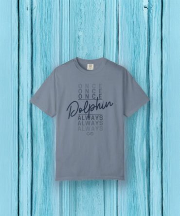 Dove Elementary Once A Dolphin, Always A Dolphin Shirt