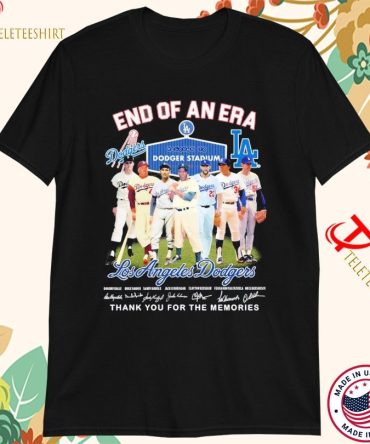 End Of An Era Los Angeles Dodgers Legends Thank You For The Memories Signatures T-Shirts
