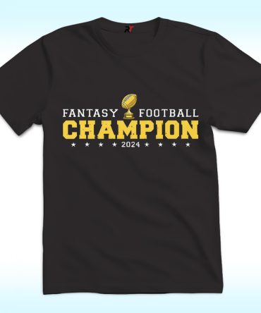 Fantasy Football Champion 2024 Trophy Shirt